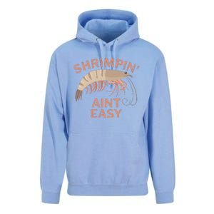 Shrimpin Aint Easy Funny Shrimp Fishing Unisex Surf Hoodie