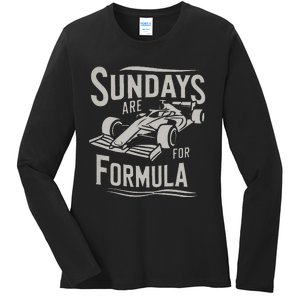 Sunday Are For Formula Racing Track Days & Motorsports Ladies Long Sleeve Shirt