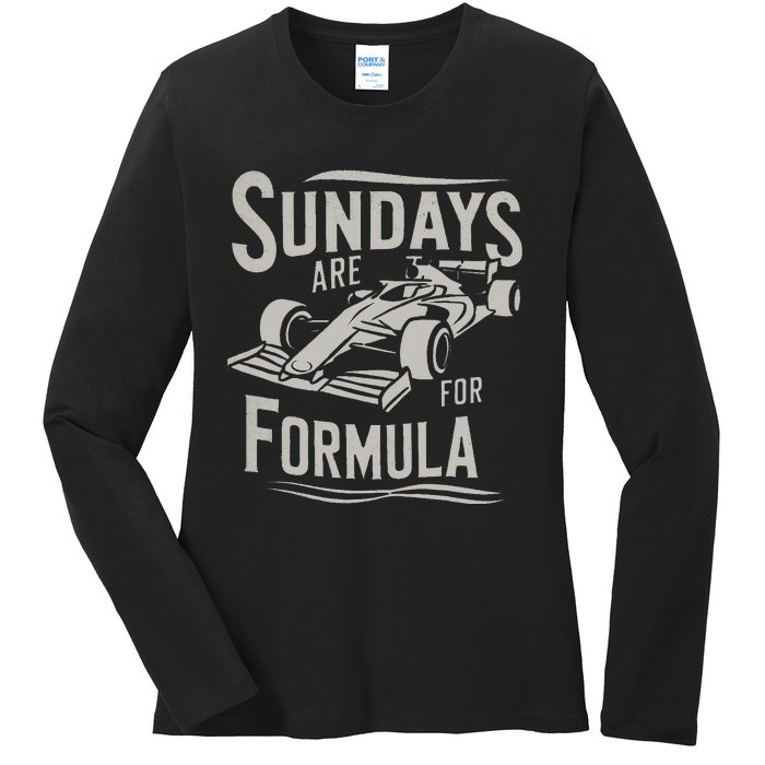 Sunday Are For Formula Racing Track Days & Motorsports Ladies Long Sleeve Shirt