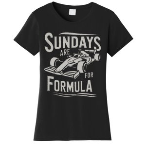 Sunday Are For Formula Racing Track Days & Motorsports Women's T-Shirt