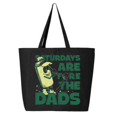 Saturdays Are Fore The Dads Golf 25L Jumbo Tote