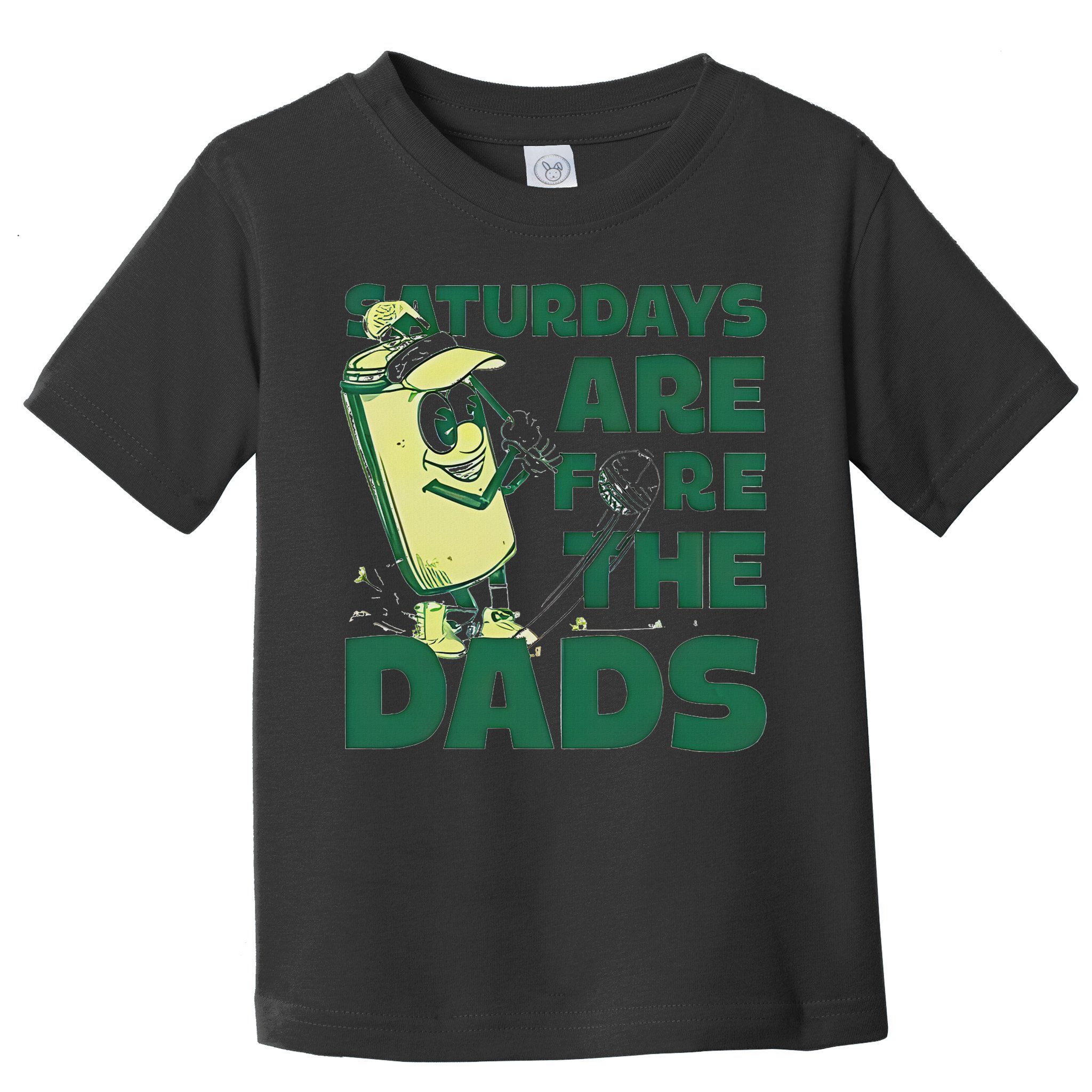 Saturdays Are Fore The Dads Golf Toddler T-Shirt