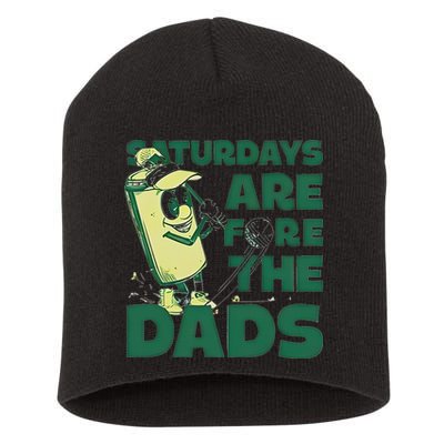 Saturdays Are Fore The Dads Golf Short Acrylic Beanie