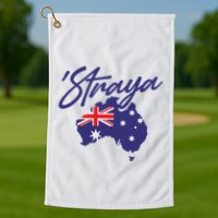 Straya Aussie For Australian Slang Golf Towel
