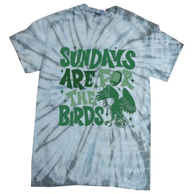 Sundays Are For The Birds Football Tie-Dye T-Shirt