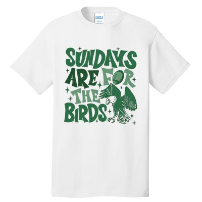 Sundays Are For The Birds Football Tall T-Shirt