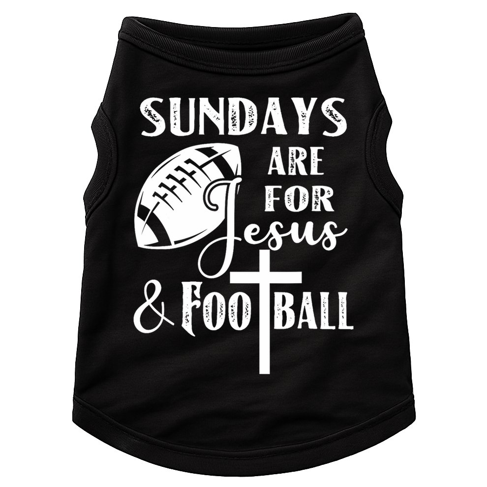 Sundays Are For Jesus And Football Doggie Tank