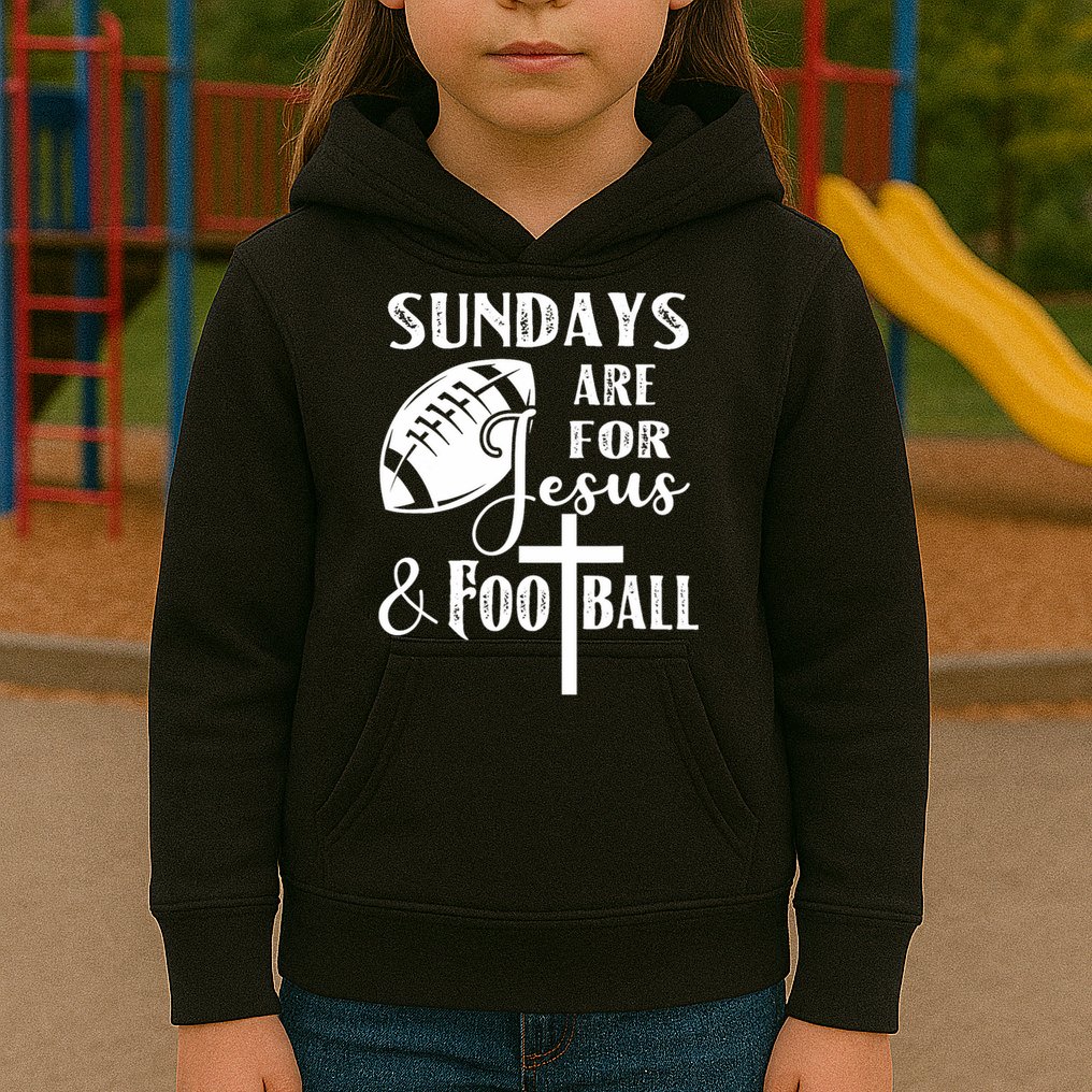 Sundays Are For Jesus And Football Kids Hoodie