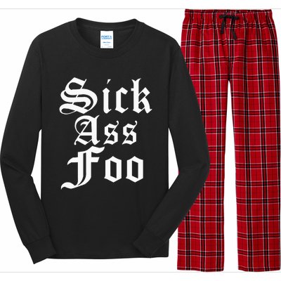 Sick Ass Foo Long Sleeve Pajama Set