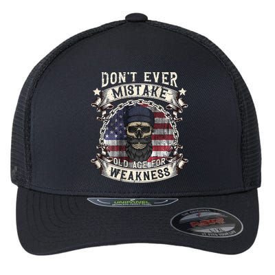 Skull American Flag Dont Ever Mistake Old Age For Weakness Flexfit Unipanel Trucker Cap