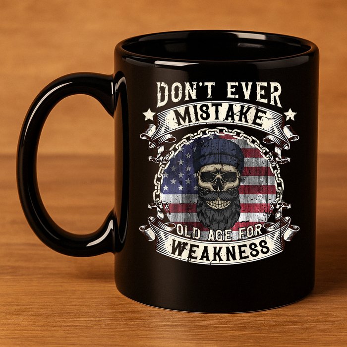 Skull American Flag Dont Ever Mistake Old Age For Weakness 11oz C Handle Ceramic Mug