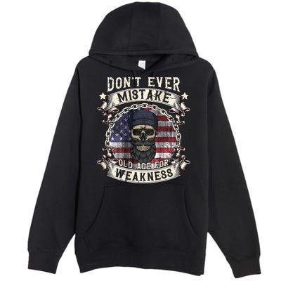 Skull American Flag Dont Ever Mistake Old Age For Weakness Premium Pullover Hoodie