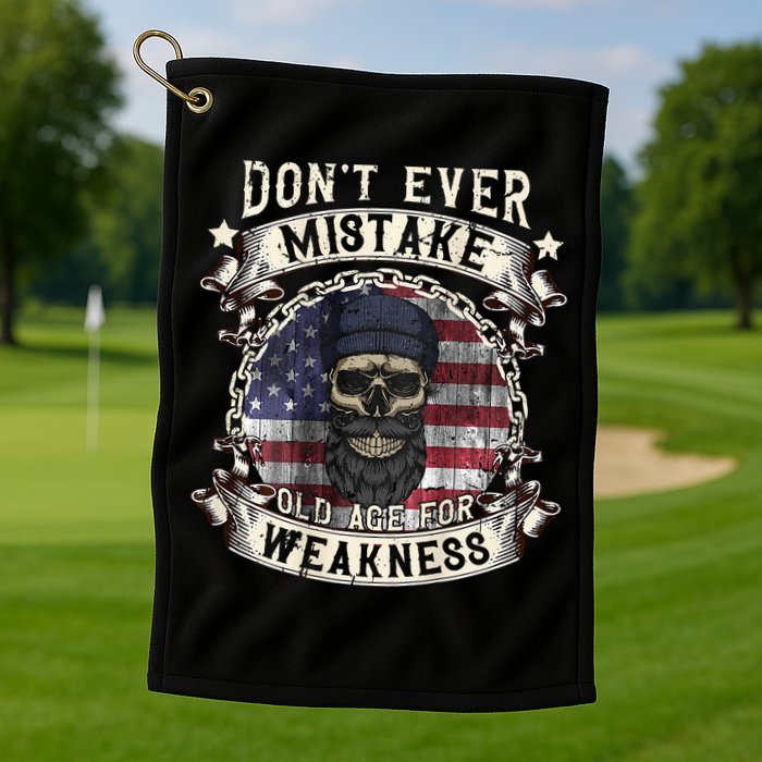 Skull American Flag Dont Ever Mistake Old Age For Weakness Golf Towel