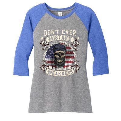 Skull American Flag Dont Ever Mistake Old Age For Weakness Women's Tri-Blend 3/4-Sleeve Raglan Shirt