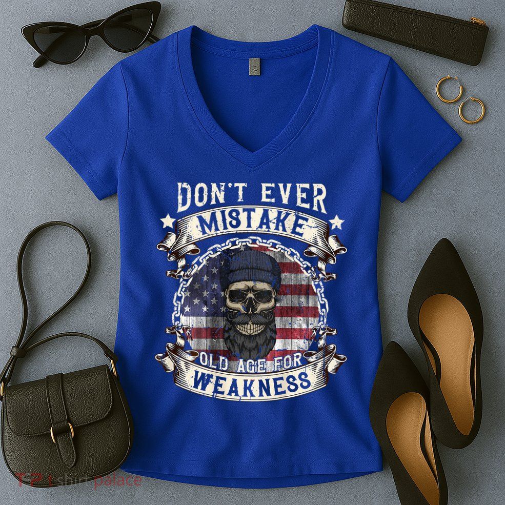 Skull American Flag Dont Ever Mistake Old Age For Weakness Women's V-Neck T-Shirt