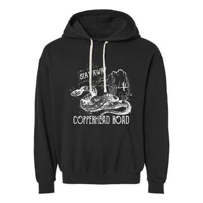 Stay Away From Copperhead Road Garment-Dyed Fleece Hoodie