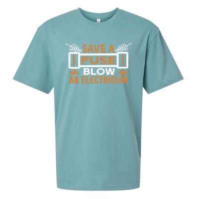 Save A Fuse Blow An Electrician Gift Sueded Cloud Jersey T-Shirt