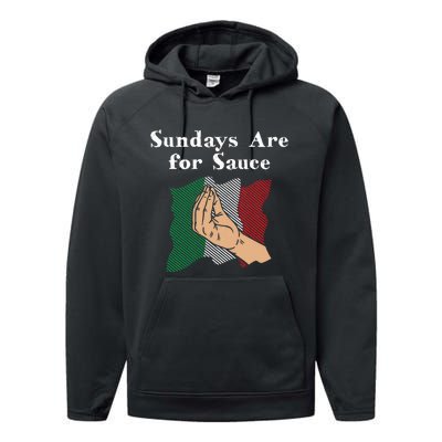 Sundays Are For Sauce Funny Italian Humor Italy Food Sayings Performance Fleece Hoodie