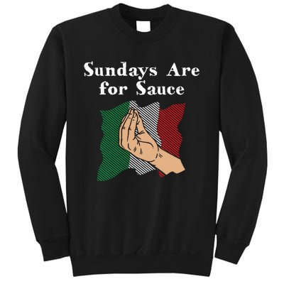 Sundays Are For Sauce Funny Italian Humor Italy Food Sayings Sweatshirt