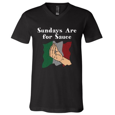 Sundays Are For Sauce Funny Italian Humor Italy Food Sayings V-Neck T-Shirt