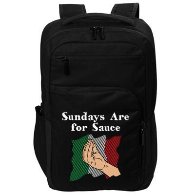 Sundays Are For Sauce Funny Italian Humor Italy Food Sayings Impact Tech Backpack