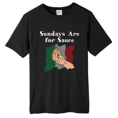 Sundays Are For Sauce Funny Italian Humor Italy Food Sayings Tall Fusion ChromaSoft Performance T-Shirt