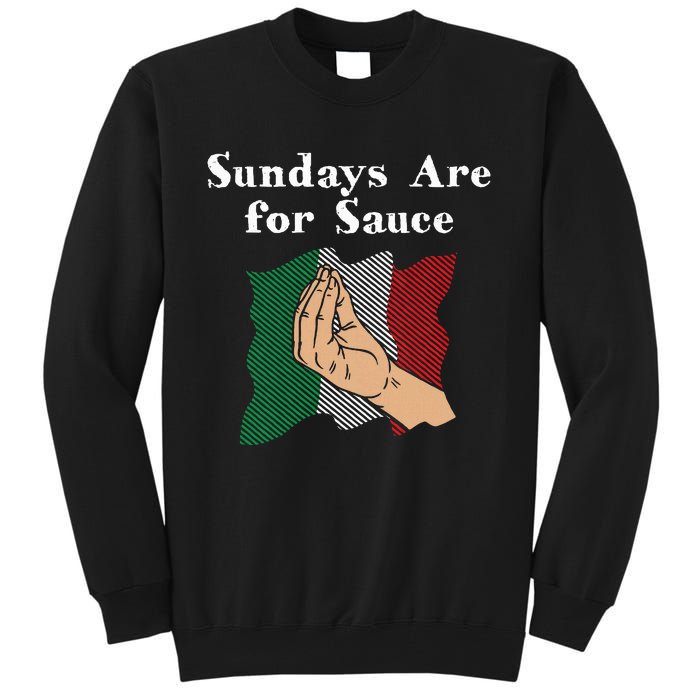 Sundays Are For Sauce Funny Italian Humor Italy Food Sayings Tall Sweatshirt