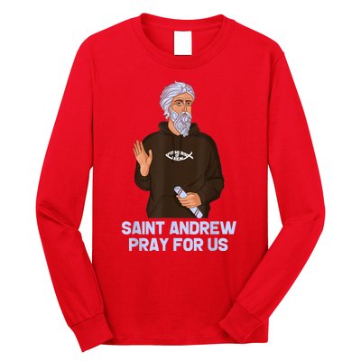 St Andrew Fishing Patron Saint Of Fisherman Catholic Saint Long Sleeve Shirt