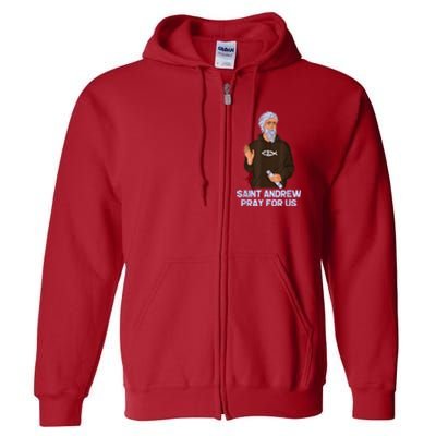 St Andrew Fishing Patron Saint Of Fisherman Catholic Saint Full Zip Hoodie