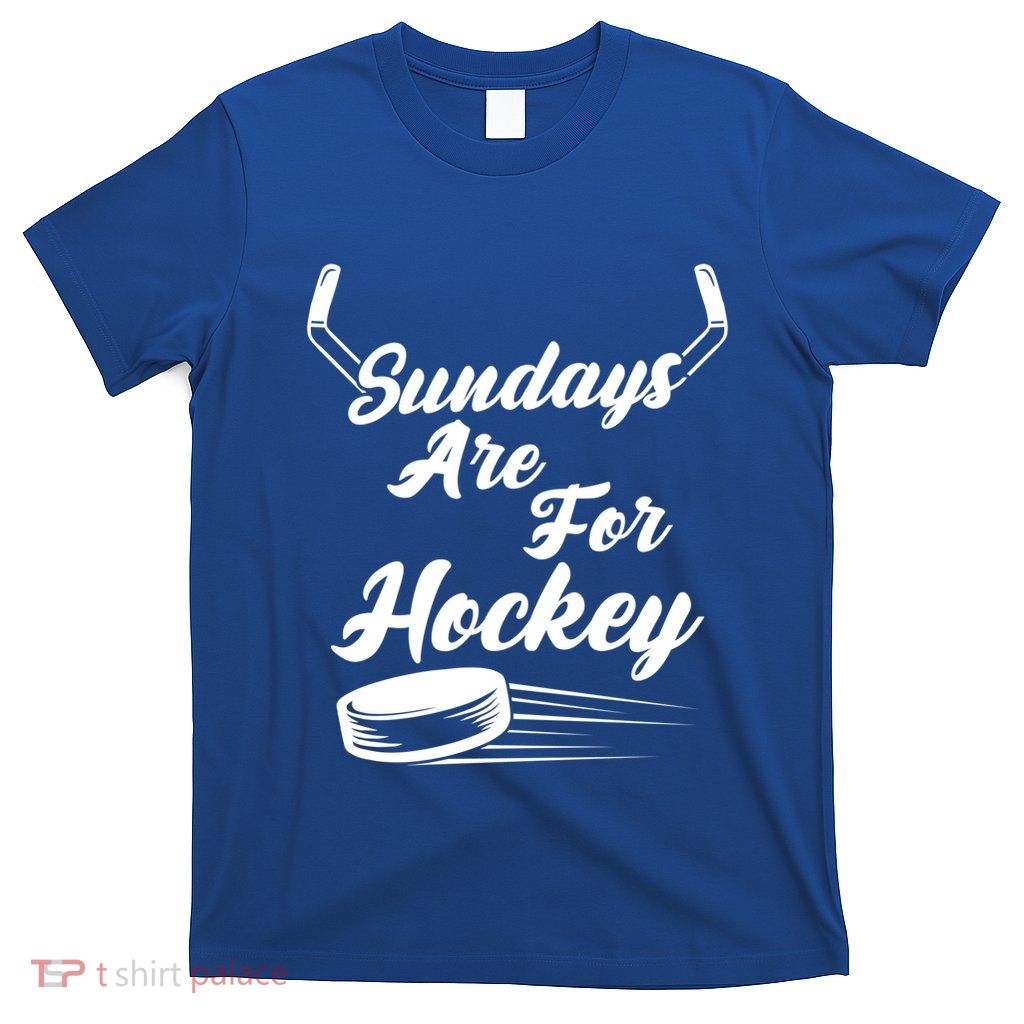 Sundays Are For Hockey Hockey Stick Gift T-Shirt