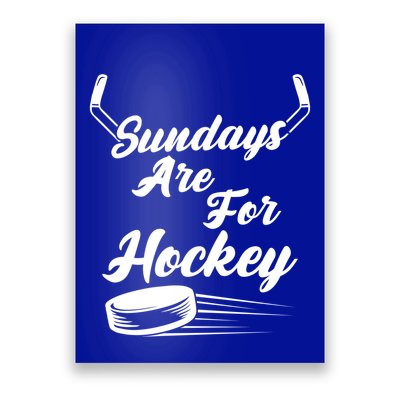 Sundays Are For Hockey Hockey Stick Gift Poster