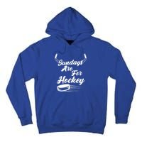 Sundays Are For Hockey Hockey Stick Gift Tall Hoodie