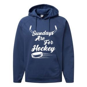 Sundays Are For Hockey Hockey Stick Gift Performance Fleece Hoodie