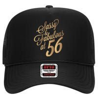 Sassy And Fabulous At 56 Year Old Women 56th Birthday Gifts High Crown Mesh Back Trucker Hat