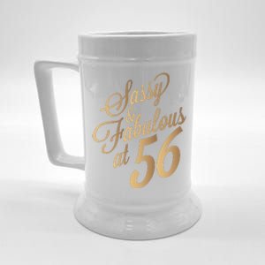 Sassy And Fabulous At 56 Year Old Women 56th Birthday Gifts Beer Stein