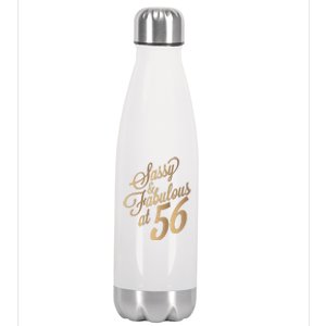 Sassy And Fabulous At 56 Year Old Women 56th Birthday Gifts Stainless Steel Insulated Water Bottle