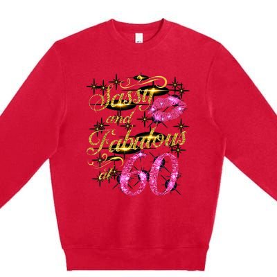 Sassy and Fabulous at 60 Birthday Party 60th B-Day HBD Party Premium Crewneck Sweatshirt