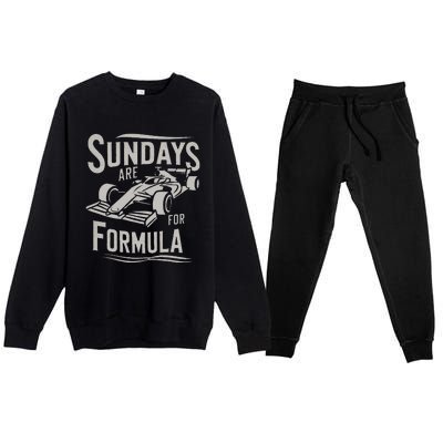 Sunday Are For Formula Racing Track Days & Motorsports Gift Premium Crewneck Sweatsuit Set