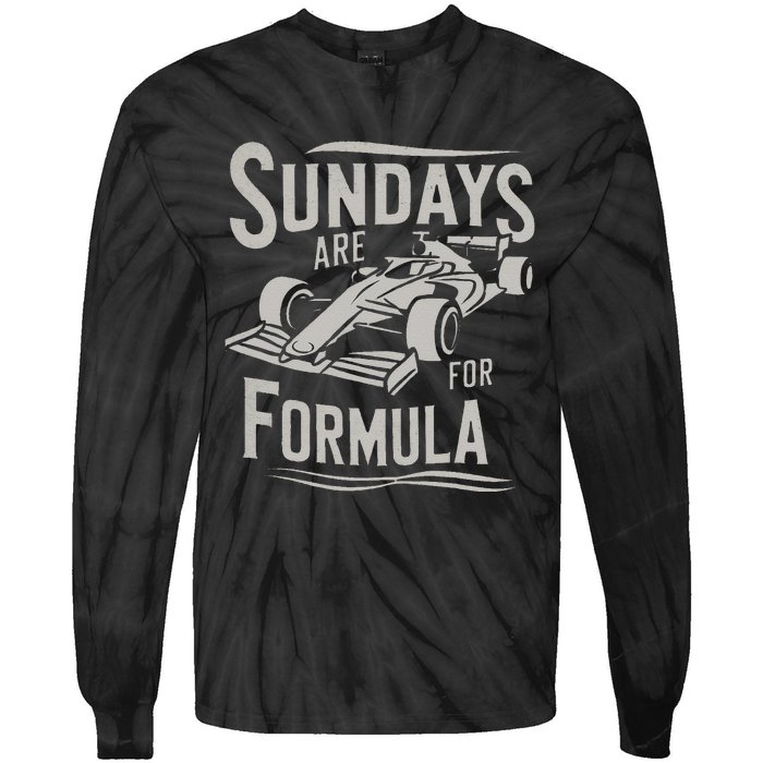 Sunday Are For Formula Racing Track Days & Motorsports Gift Tie-Dye Long Sleeve Shirt