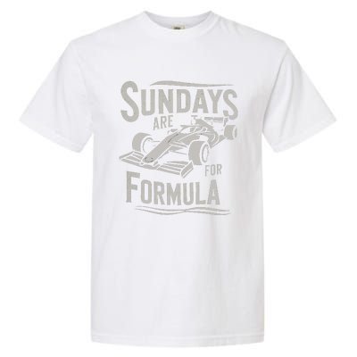 Sunday Are For Formula Racing Track Days & Motorsports Gift Garment-Dyed Heavyweight T-Shirt