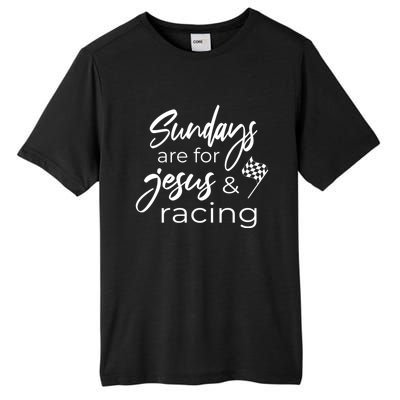 Sundays Are For Jesus And Racing Auto Racing Gift Tall Fusion ChromaSoft Performance T-Shirt