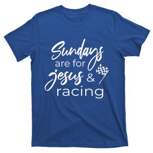 Sundays Are For Jesus And Racing Auto Racing Gift T-Shirt