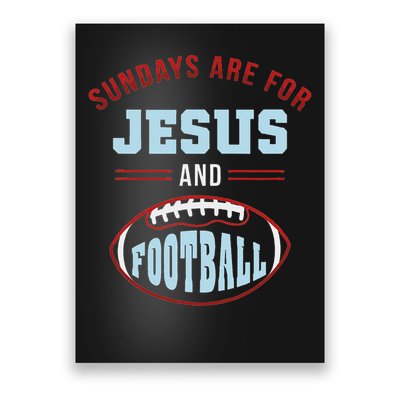 Sundays Are For Jesus Football Poster