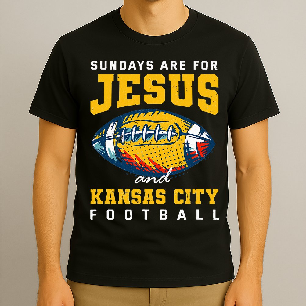 Sundays Are For Jesus And Kansas City Football Missouri T-Shirt