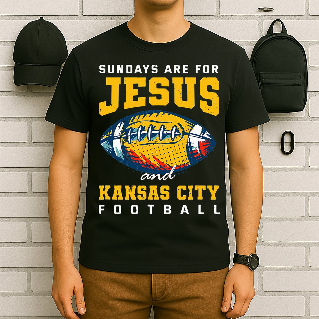 Sundays Are For Jesus And Kansas City Football Missouri T-Shirt