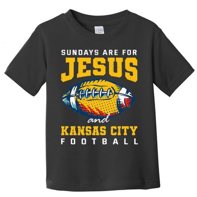 Sundays Are For Jesus And Kansas City Football Missouri Toddler T-Shirt