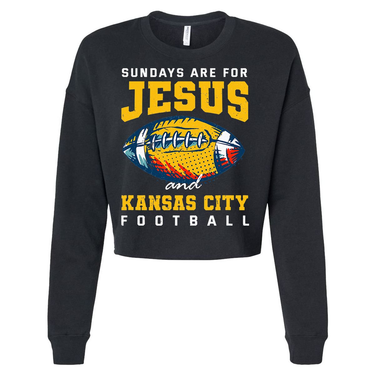 Sundays Are For Jesus And Kansas City Football Missouri Cropped Pullover Crew