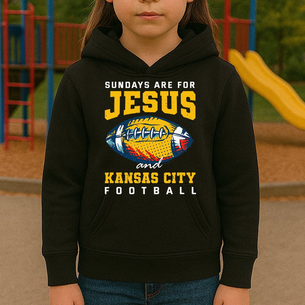 Sundays Are For Jesus And Kansas City Football Missouri Kids Hoodie