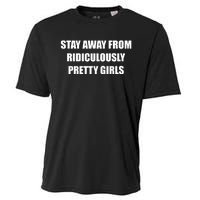 Stay Away From Ridiculously Pretty Girl Cooling Performance Crew T-Shirt