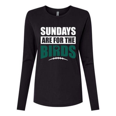 Sundays Are For The Birds It's A Philly Thing Philadelphia Football Womens Cotton Relaxed Long Sleeve T-Shirt